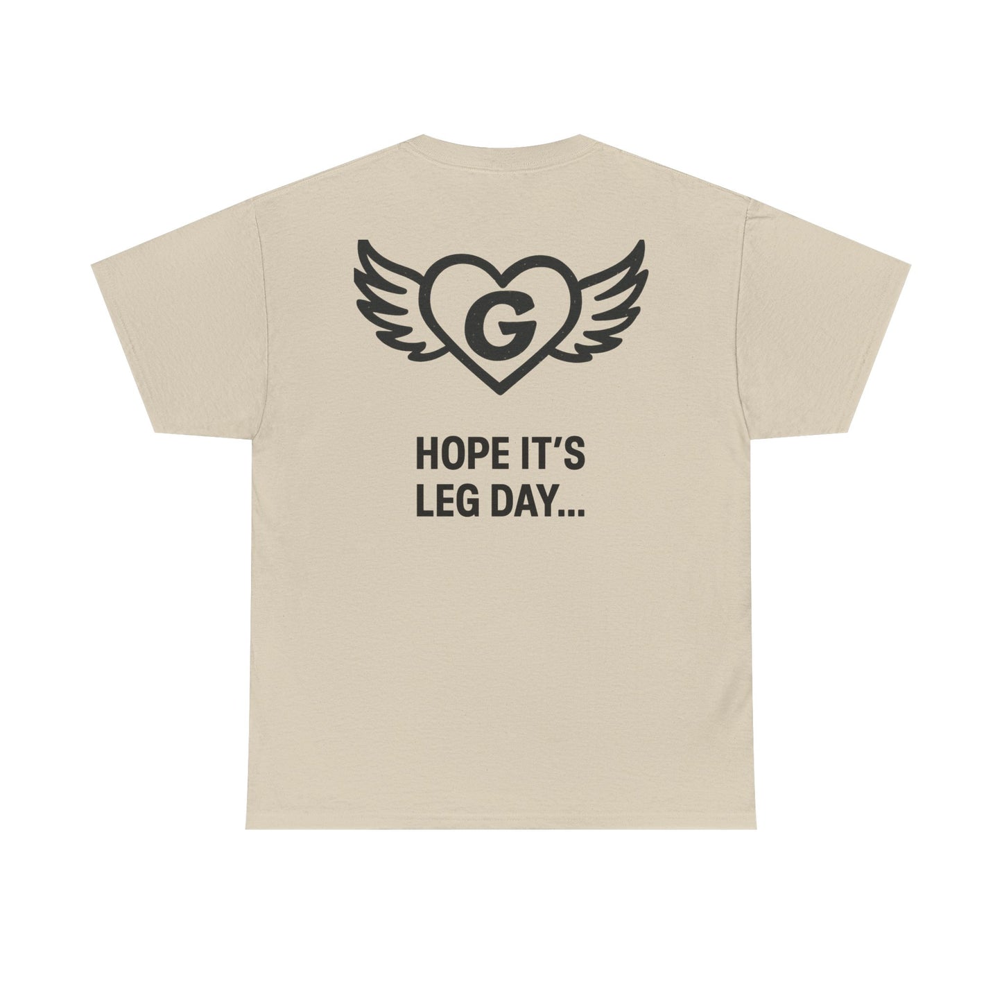 Hope it’s leg day….