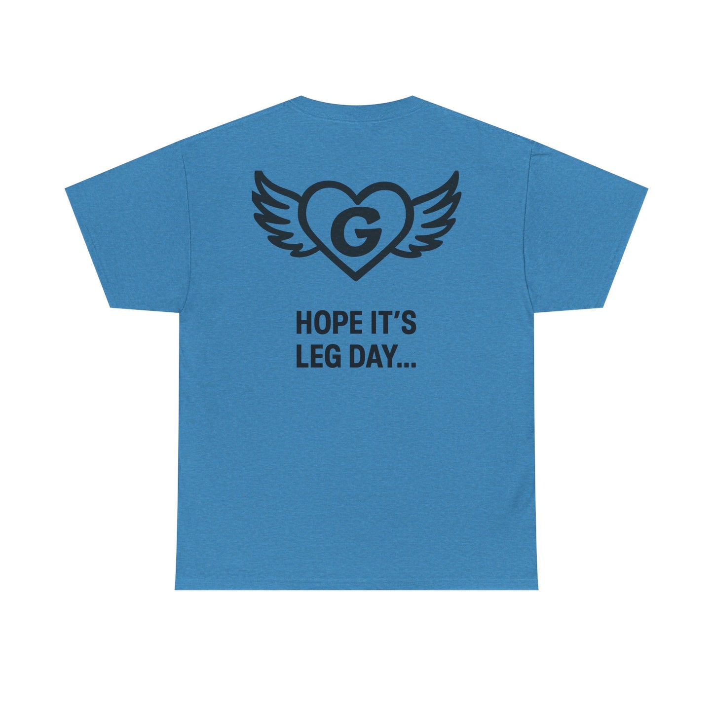 Hope it’s leg day….