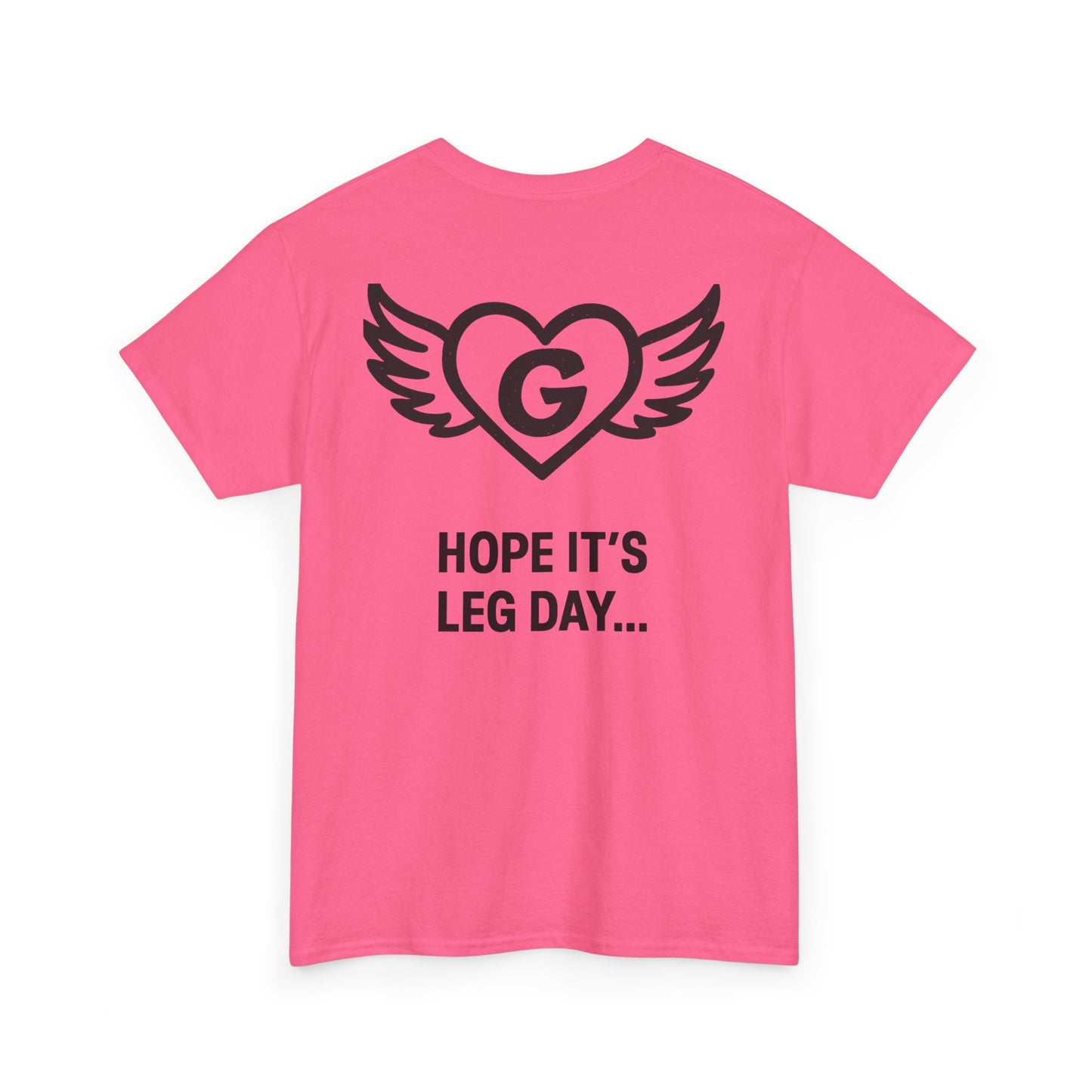 Hope it’s leg day….