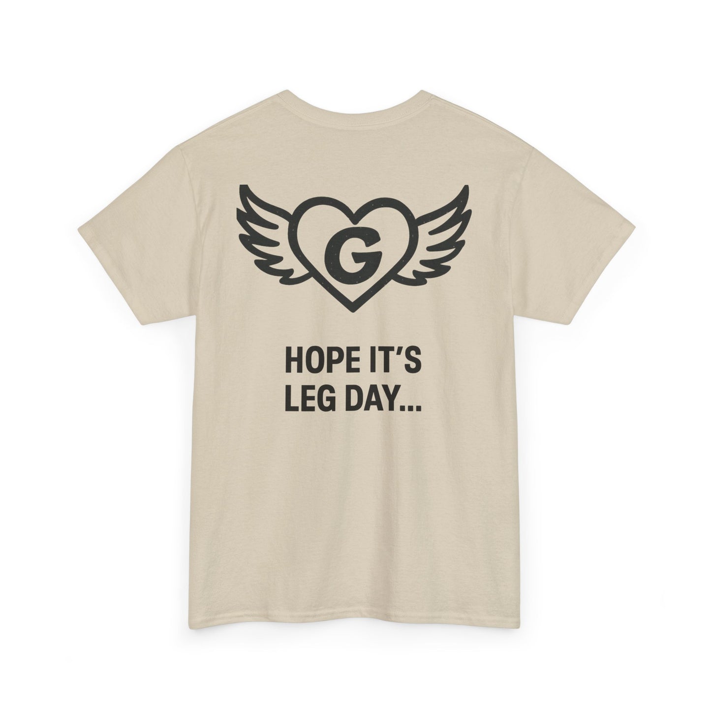 Hope it’s leg day….