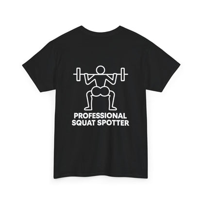 Squat Spotter Tee