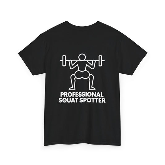 Squat Spotter Tee
