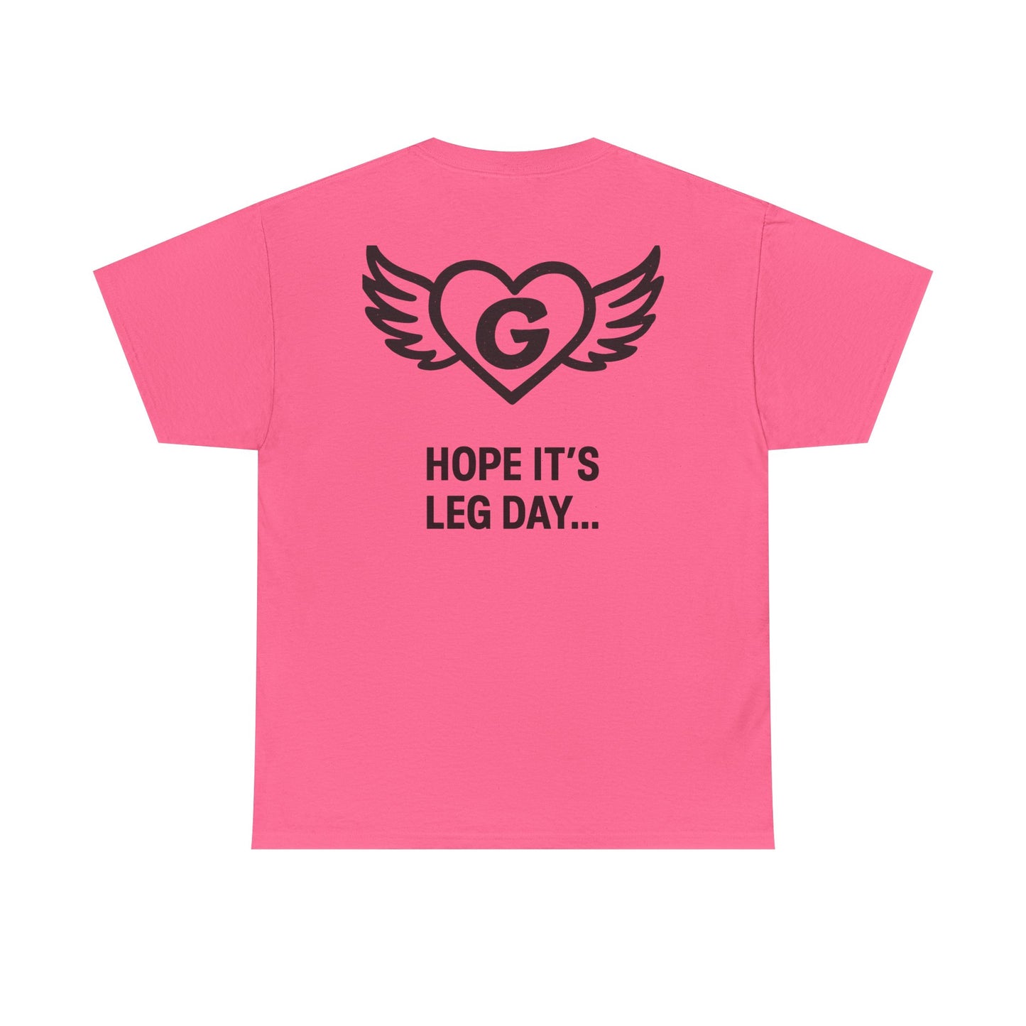 Hope it’s leg day….